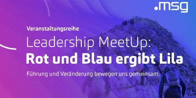 17. Leadership MeetUp: Rot und Blau ergibt Lila