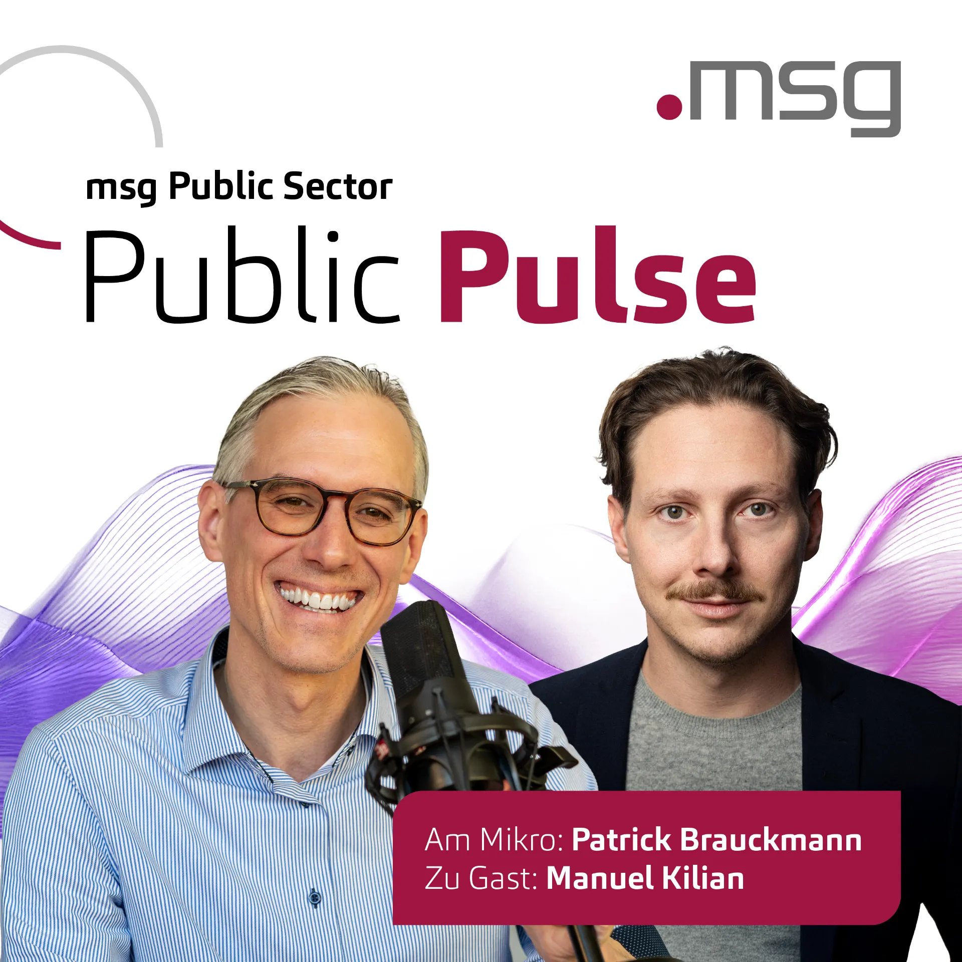 20250828_msg_GBG_Podcast_Public Pulse_Streamingplattform_Manuel_Kilian